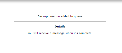Backup creation added to queue