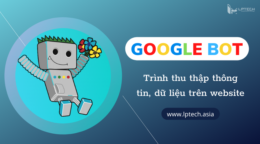Googlebot là gì